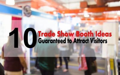 10 Trade Show Booth Ideas Guaranteed to Attract Visitors